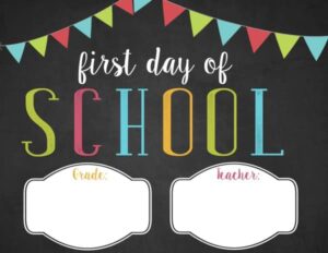 15 First Day Of School FREE Printables Free First Day Of School Printable1 300x232