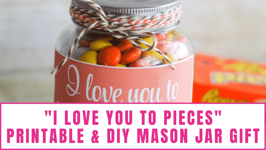 I Love You to Pieces Printable &amp; Gift - Freebie Finding Mom