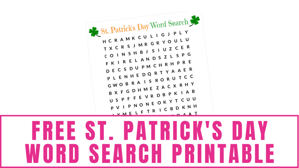 This free St. Patrick's Day word search printable will have you finding words like "leprechaun," "shamrock," and "rainbow."