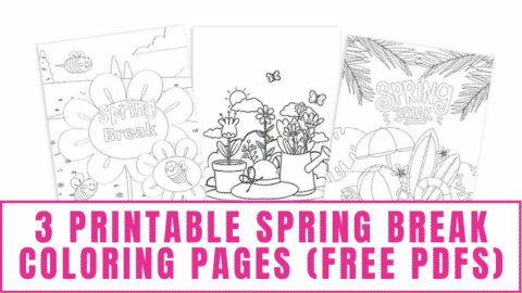 Spring Break Coloring Pages (Free PDFs) - Freebie Finding Mom