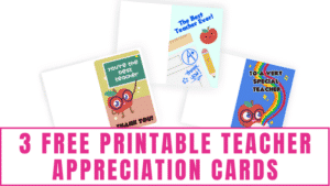 3 Free Printable Teacher Appreciation Cards