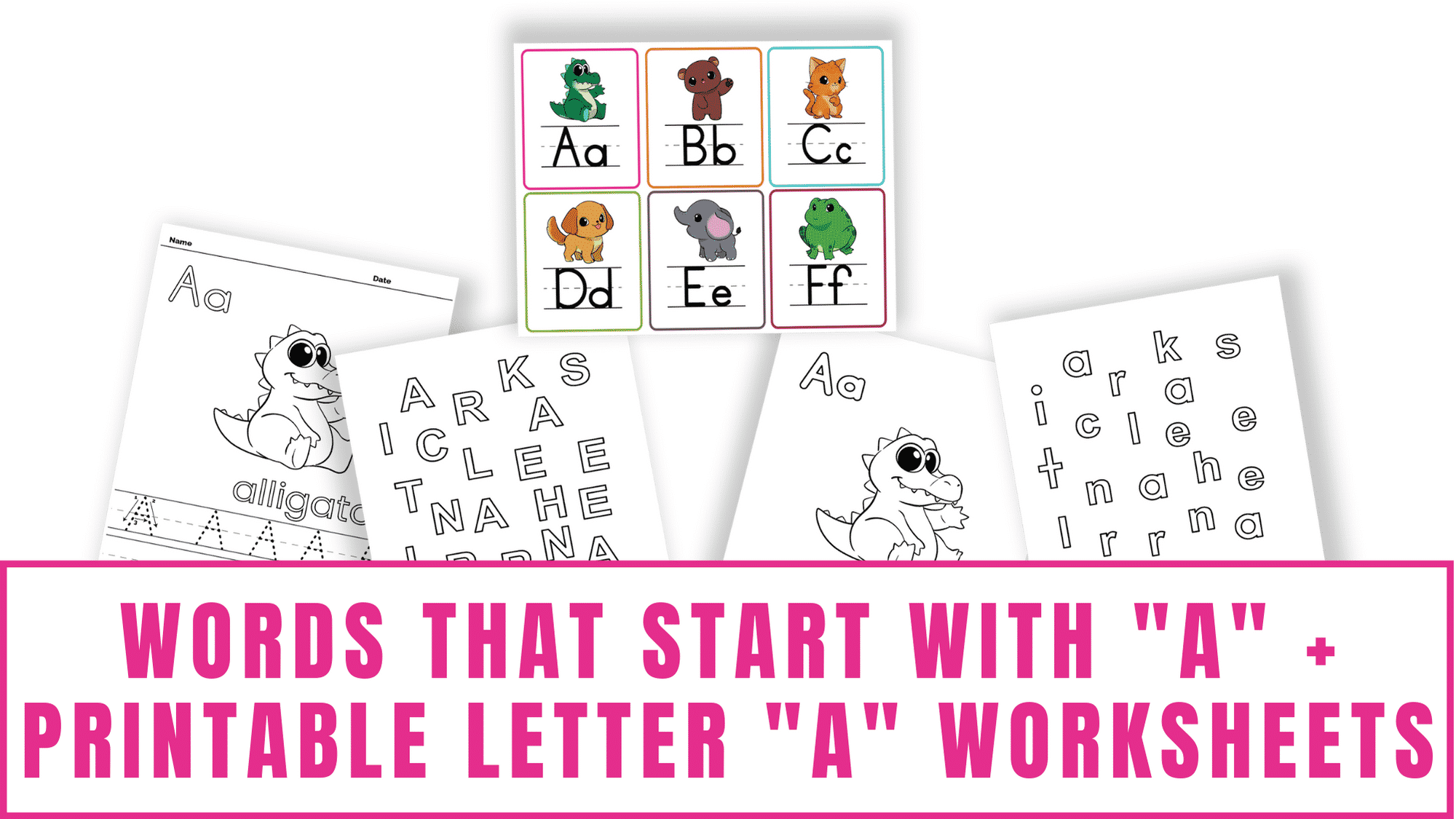 Words-that-start-with-A-printable-letter-A-worksheets words that start with A printable letter A worksheets