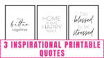 3 Inspirational Printable Quotes