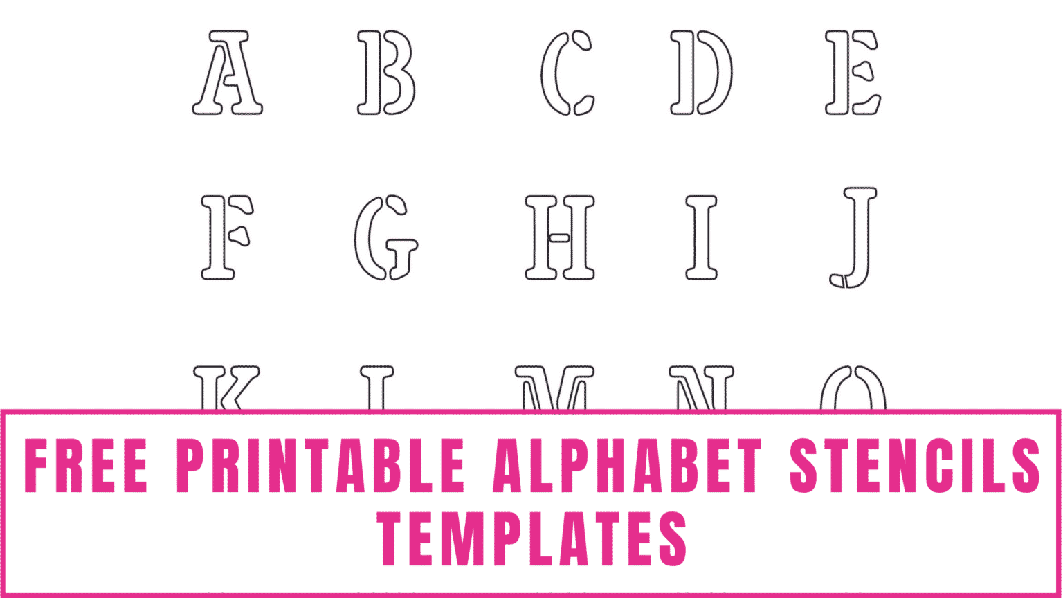 Free Downloadable Stencils: Large Alphabet