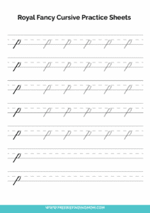 Printable Cursive Alphabet Practice Sheets: Royal Fancy Lowercase P