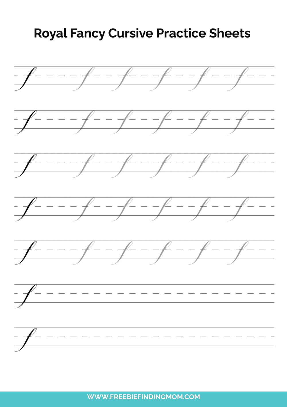 Printable Cursive Alphabet Practice Sheets: Royal Fancy Lowercase F