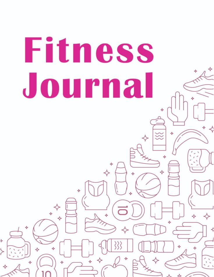 Fitness Journal Template Printables (23 Pages)