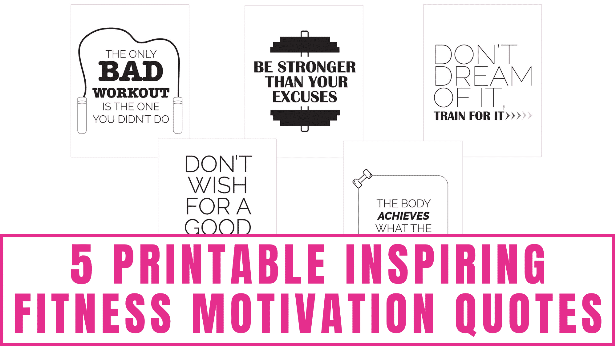 5 Printable Inspiring Fitness Motivation Quotes - Freebie Finding Mom