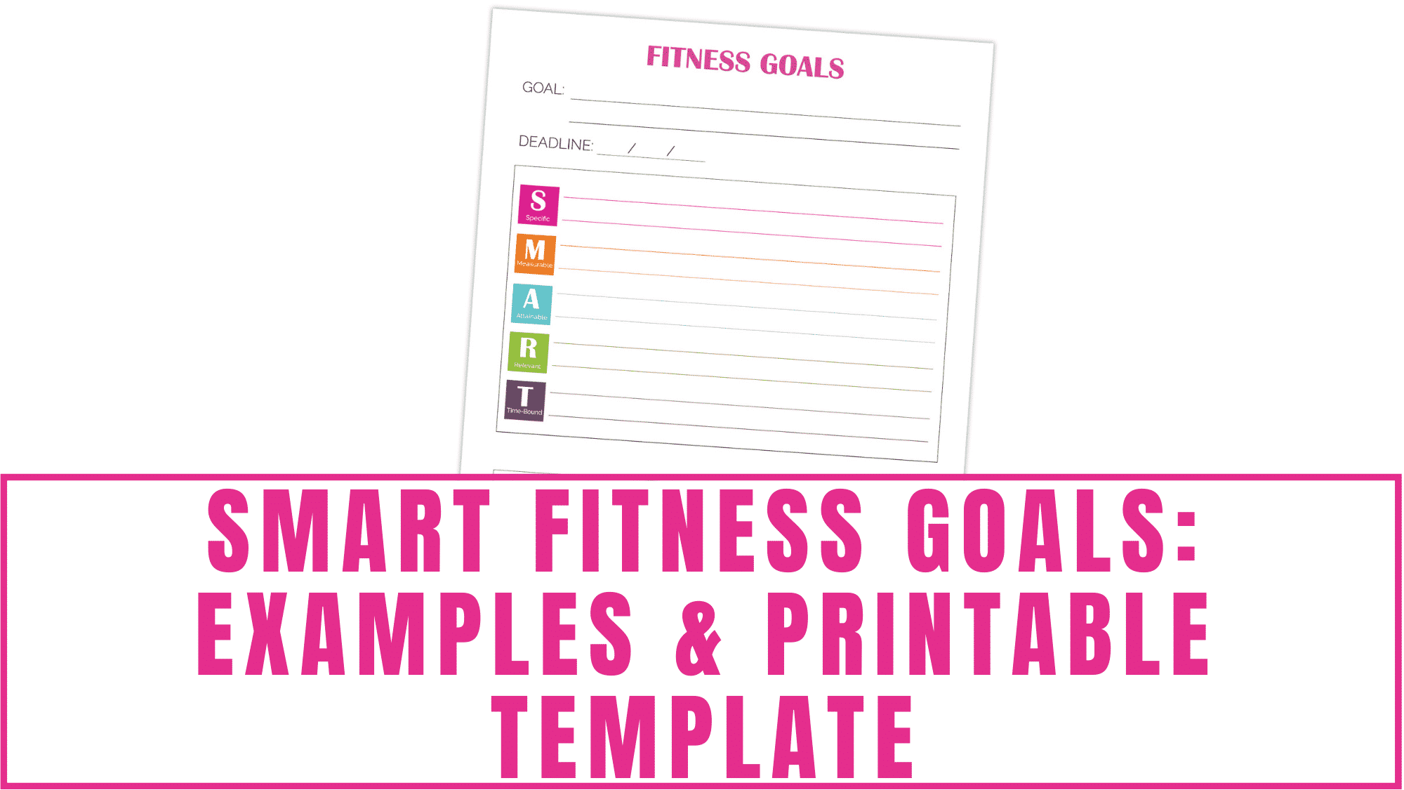 SMART Fitness Goals: Examples & Printable - Freebie Finding Mom