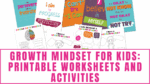 Growth Mindset for Kids: Printable Worksheets and Activities