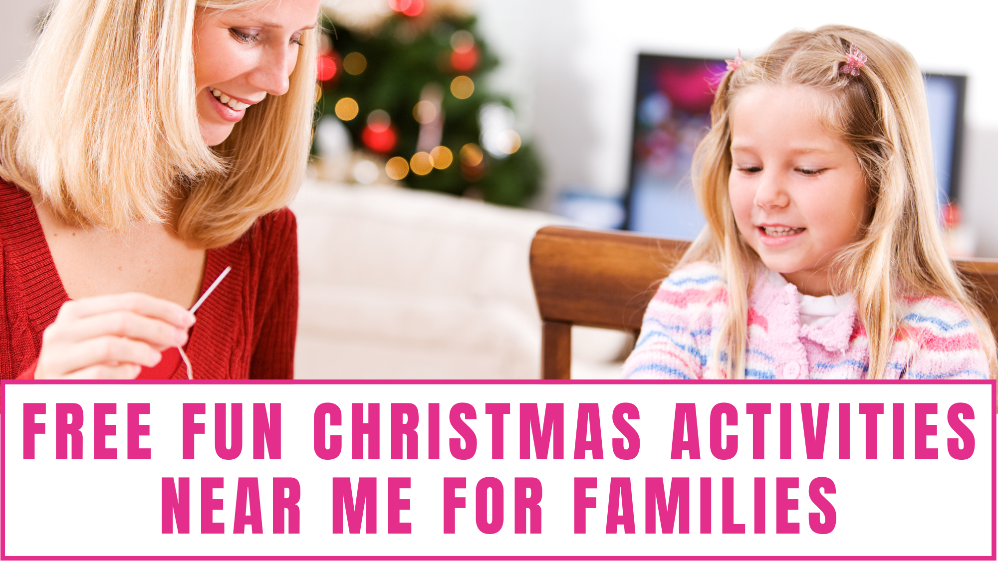 Free Printable Christmas Activities Near Me For Families