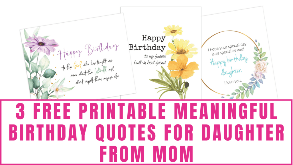 free printable meaningful birthday quotes for daughter from mom