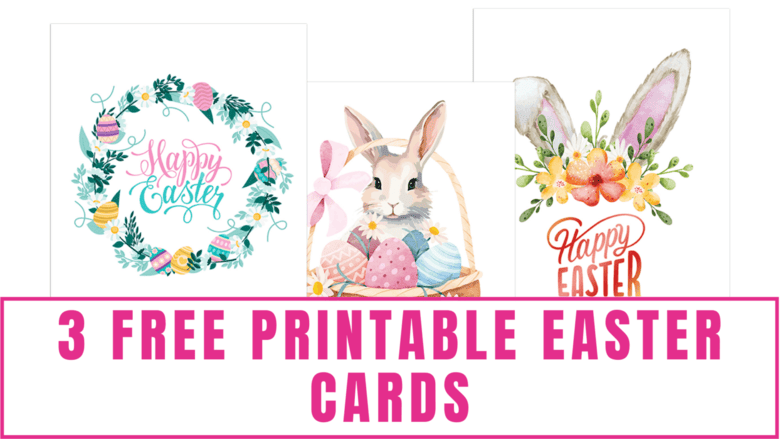 Three Free Printable Easter Cards