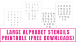 Free Downloadable Stencils: Large Alphabet