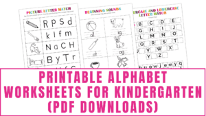 Printable Alphabet Worksheets for Kindergarten (PDF Downloads)