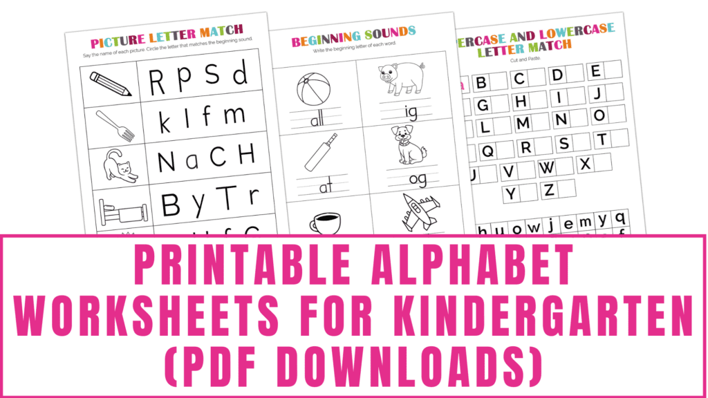 printable alphabet worksheets for kindergarten PDF downloads