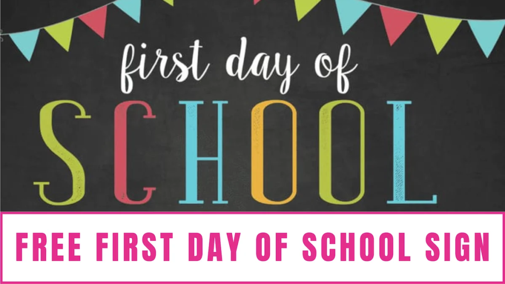 free first day of school sign