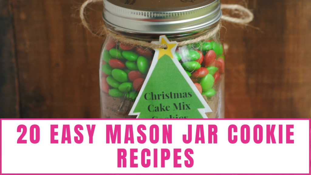 easy mason jar cookie recipes